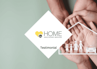 Testimonial – In-Home Health Care Services