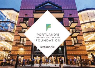 Testimonial – Portland’5 Centers for Performing Arts
